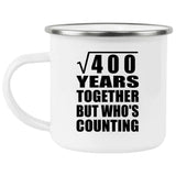 20th Anniversary Square Root of 400 Years Who's Counting - 12oz Camping Mug