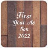 First Year As Son 2022 - Drink Coaster E