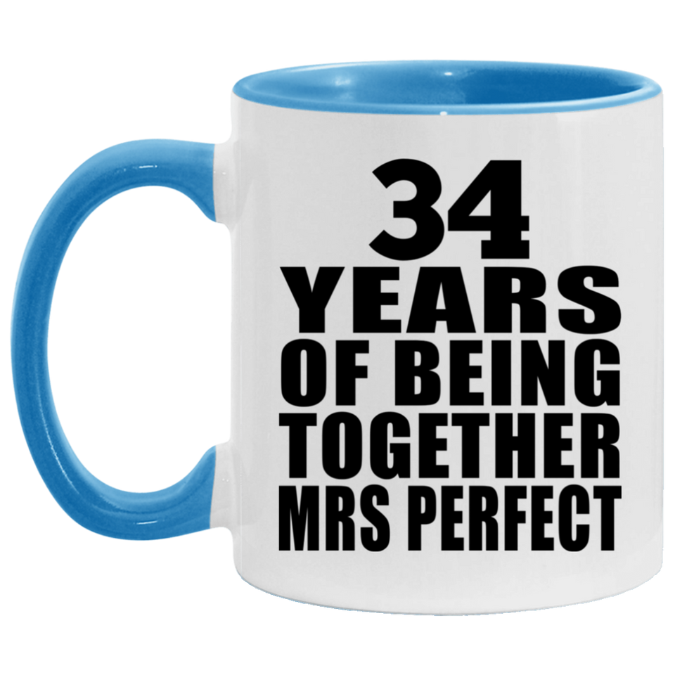 34th Anniversary 34 Years Of Being Mrs Perfect - 11oz Accent Mug Blue