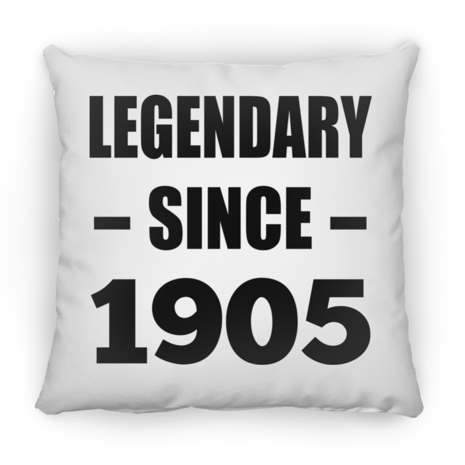 119th Birthday Legendary Since 1905 - Throw Pillow