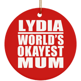 Lydia World's Okayest Mum - Circle Ornament