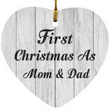 First Christmas As Mom & Dad - Heart Ornament F