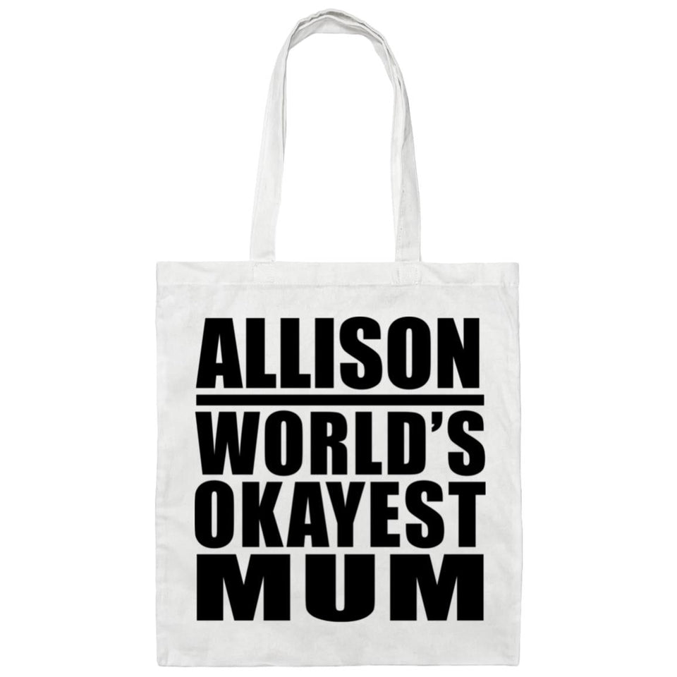 Allison World's Okayest Mum - Tote Bag White