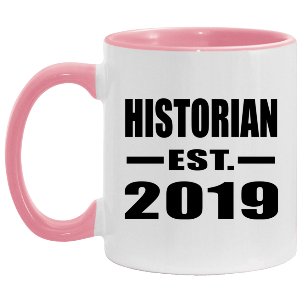 Historian Established EST. 2019 - 11oz Accent Mug Pink