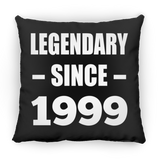 25th Birthday Legendary Since 1999 - Throw Pillow Black