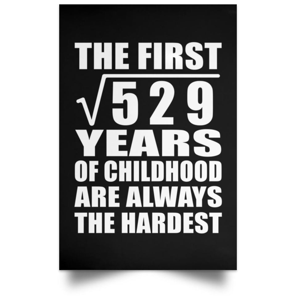 23rd Birthday Square Root of 529 Years of Childhood - Poster Portrait