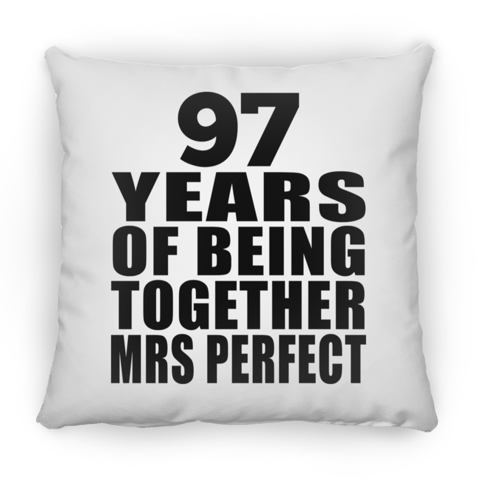97th Anniversary 97 Years Of Being Mrs Perfect - Throw Pillow