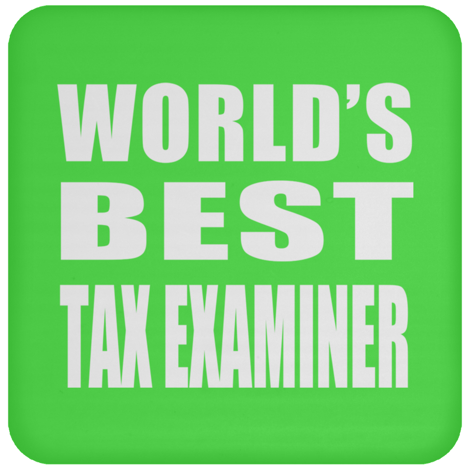 World's Best Tax Examiner - Drink Coaster