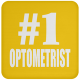 Number One #1 Optometrist - Drink Coaster