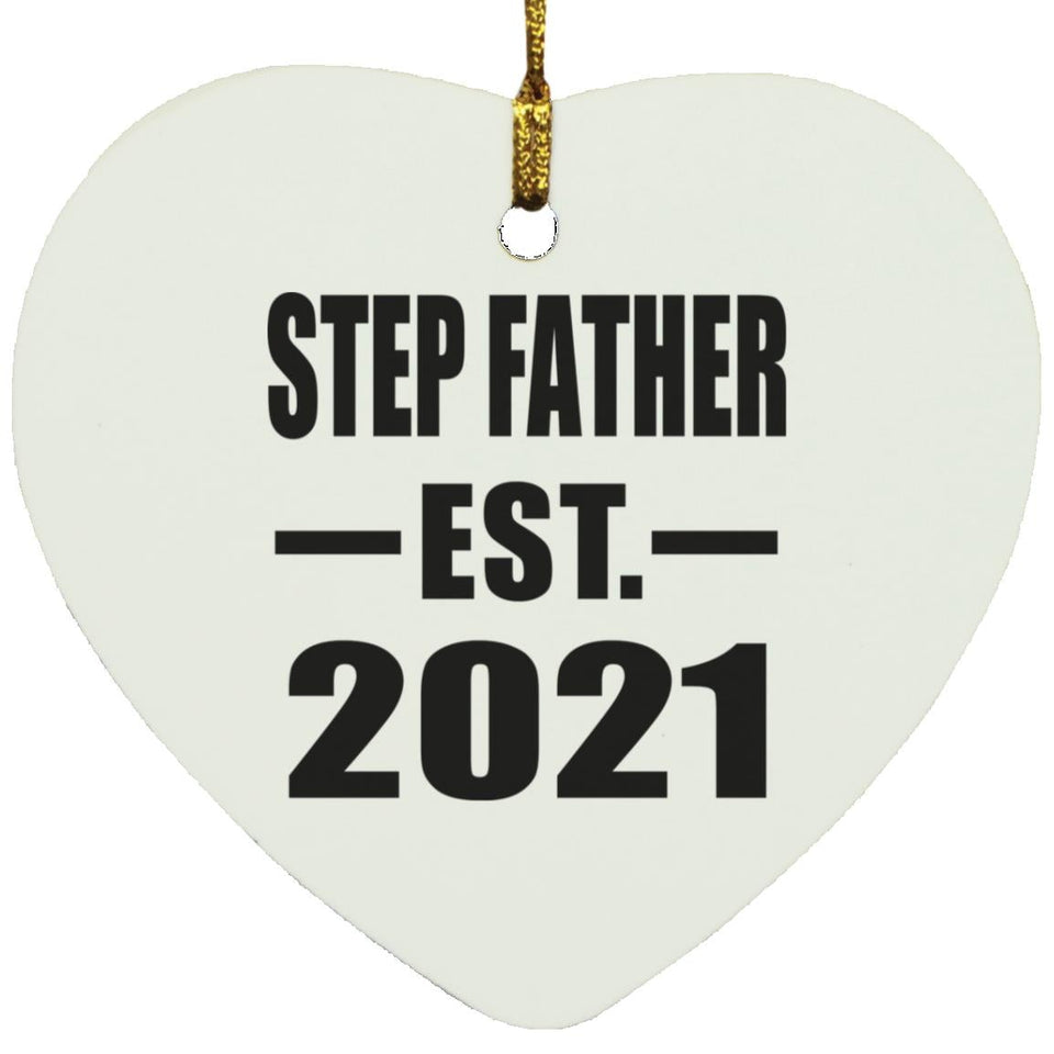 Step Father Established EST. 2021 - Heart Ornament