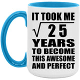 5th Birthday Took Square Root of 25 Years To Awesome - 15oz Accent Mug Blue