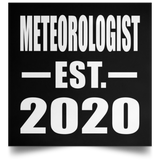Meteorologist Established EST. 2020 - Poster Square