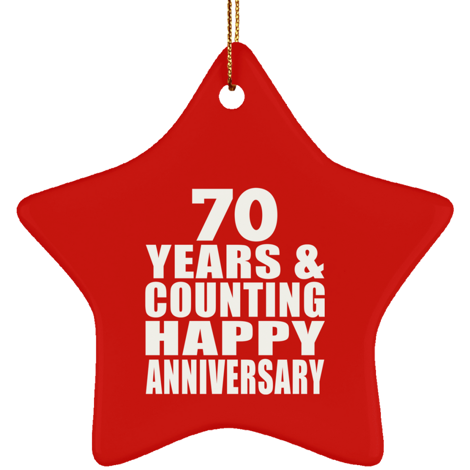 Happy 70th Anniversary 70 Years & Counting - Star Ornament