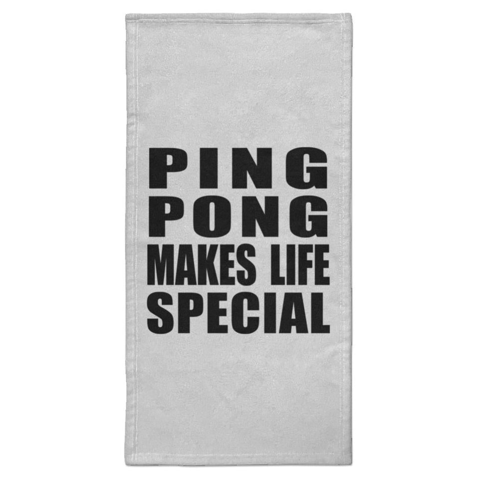 Ping Pong Makes Life Special - Hand Towel