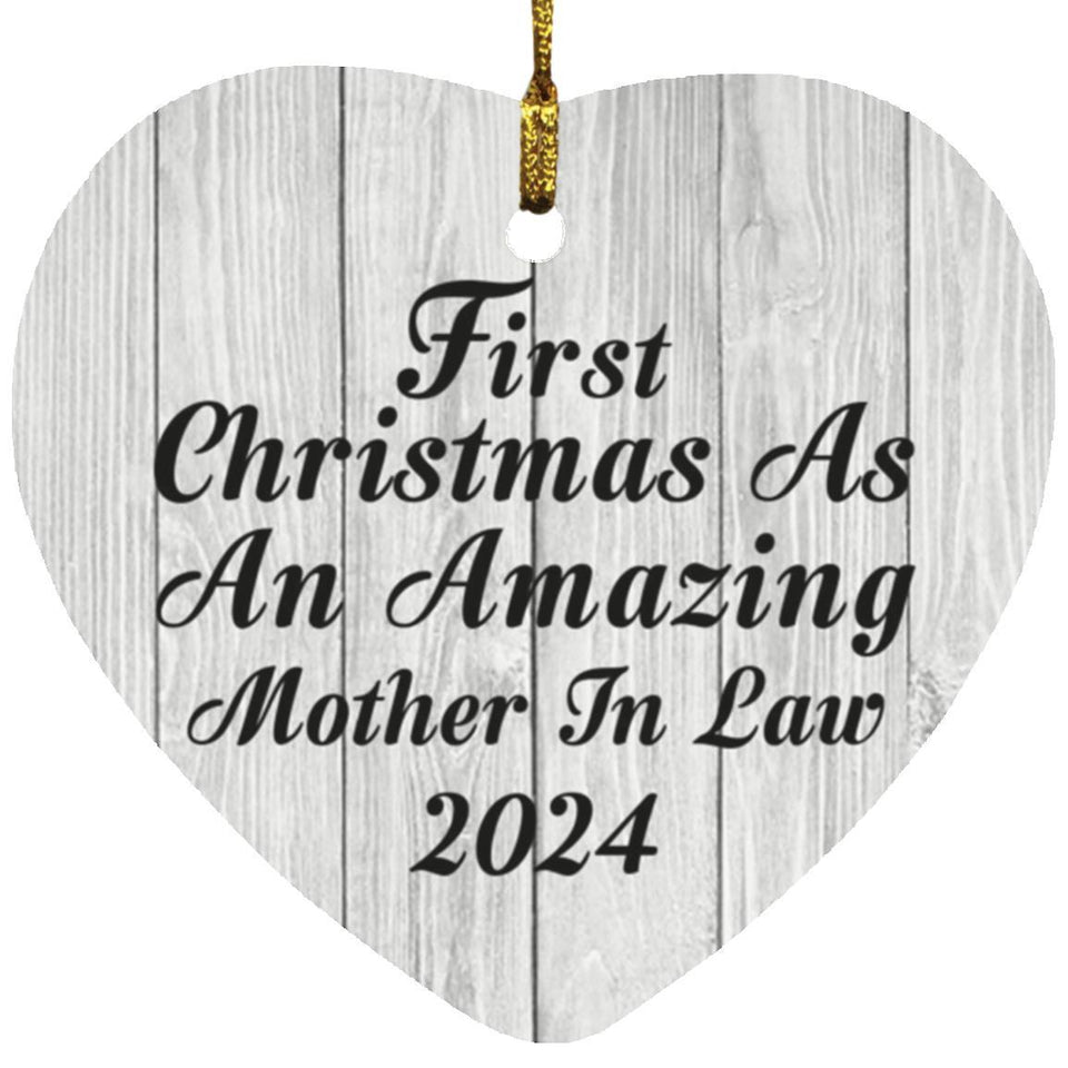 First Christmas As An Amazing Mother In Law 2024 - Heart Ornament F