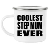 Coolest Step Mum Ever - 12oz Camping Mug