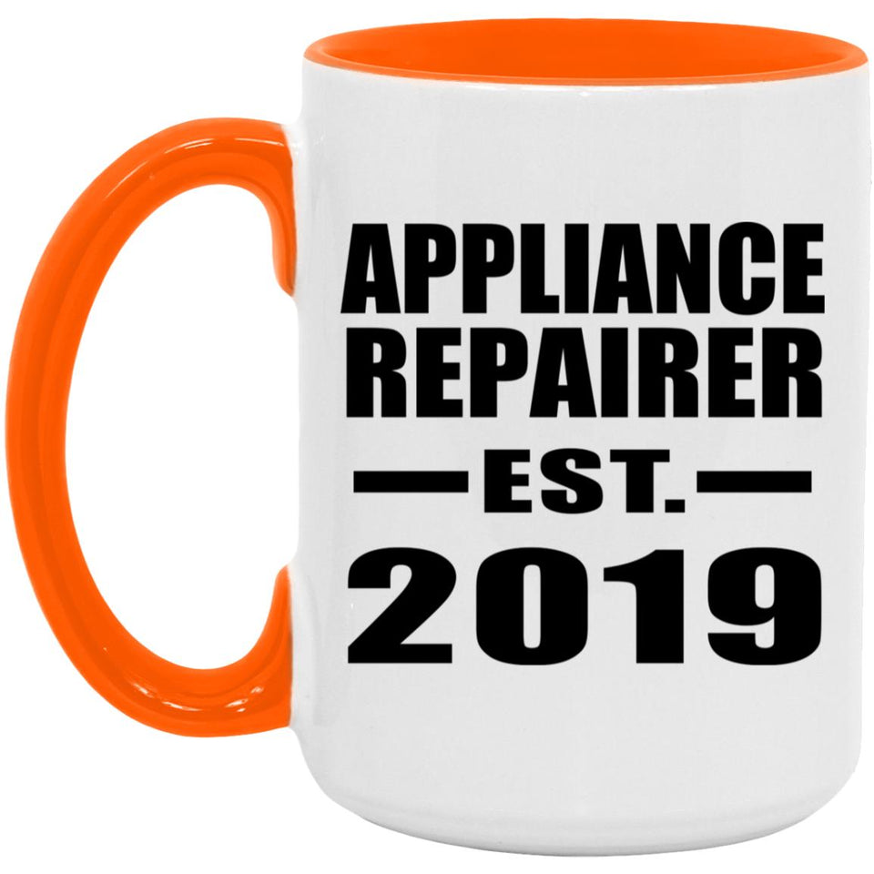 Appliance Repairer Established EST. 2019 - 15oz Accent Mug Orange