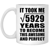 77th Birthday Took Square Root of 5929 Years To Awesome - 11oz Coffee Mug