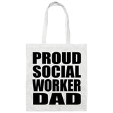 Proud Social Worker Dad - Tote Bag White