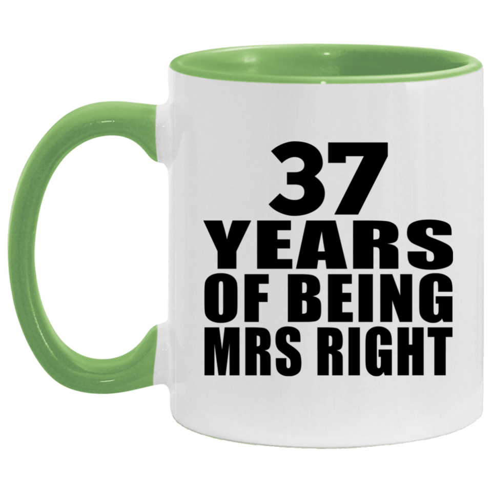 37th Anniversary 37 Years Of Being Mrs Right - 11oz Accent Mug Green