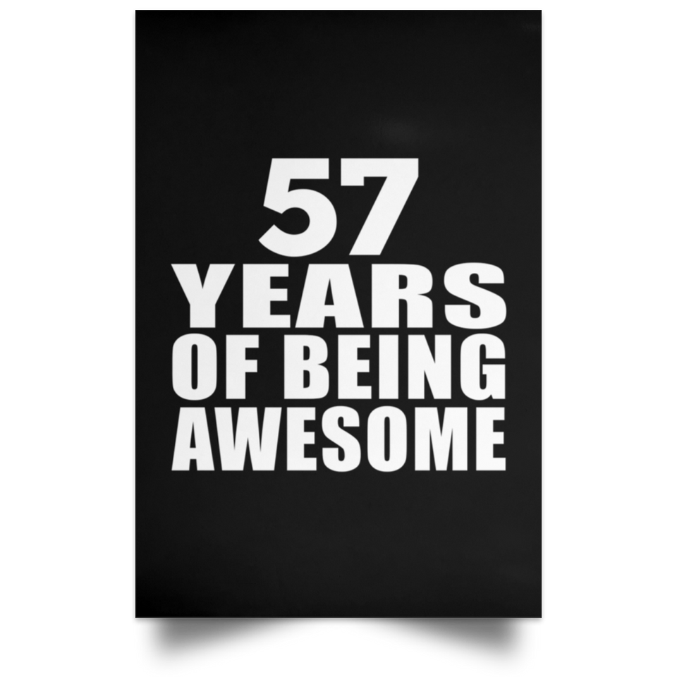 57th Birthday 57 Years Of Being Awesome - Poster Portrait