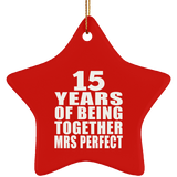 15th Anniversary 15 Years Of Being Mrs Perfect - Star Ornament