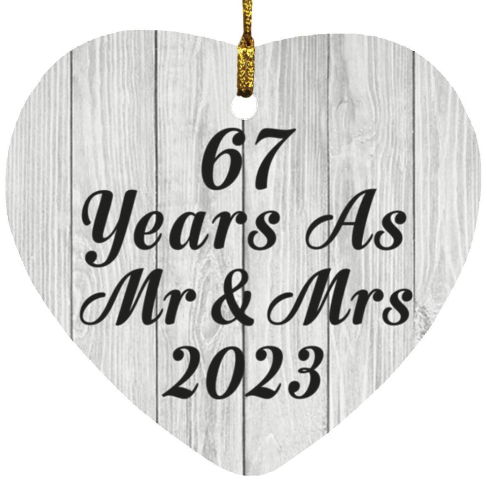 67th Anniversary 67 Years As Mr & Mrs 2023 - Heart Ornament F