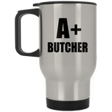 A+ Butcher - Silver Travel Mug