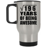 14th Birthday Square Root of 196 Years of Being Awesome - Silver Travel Mug