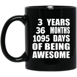 3rd Birthday 3 Years 36 Months 1095 Days Of Awesome - 11oz Coffee Mug Black