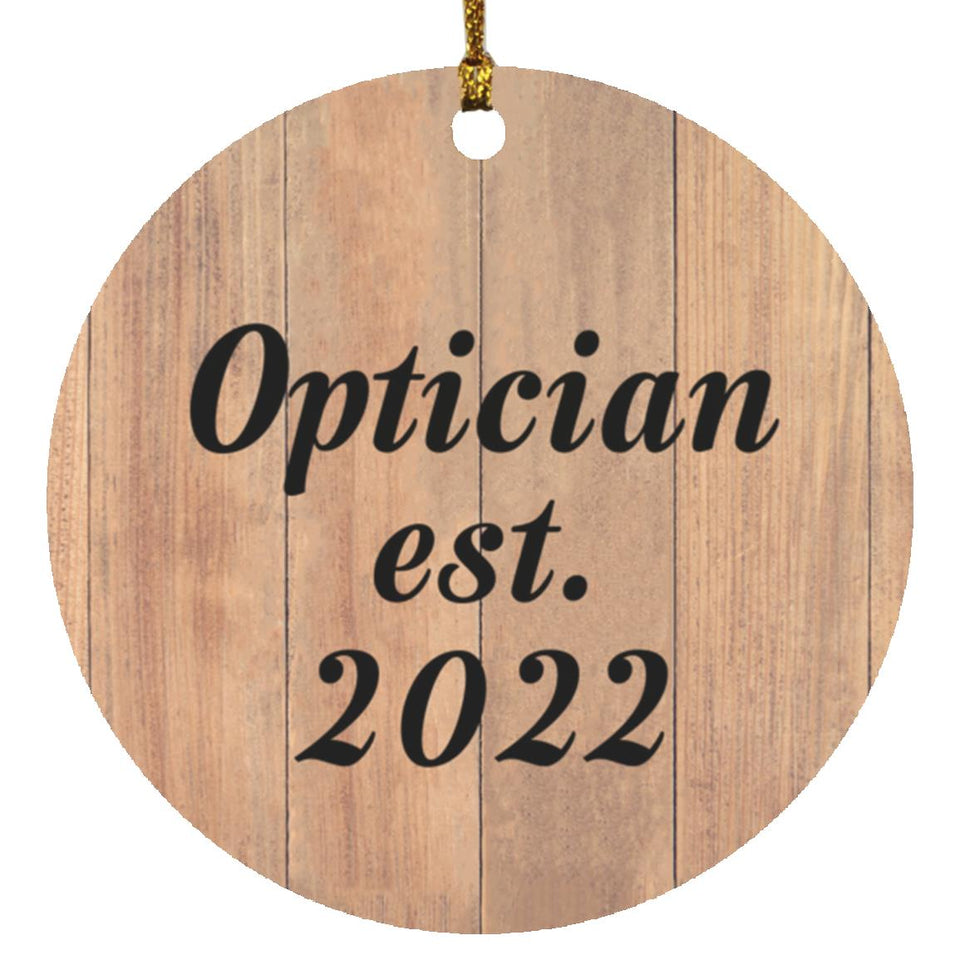 Optician Established Est. 2022 - Circle Ornament C