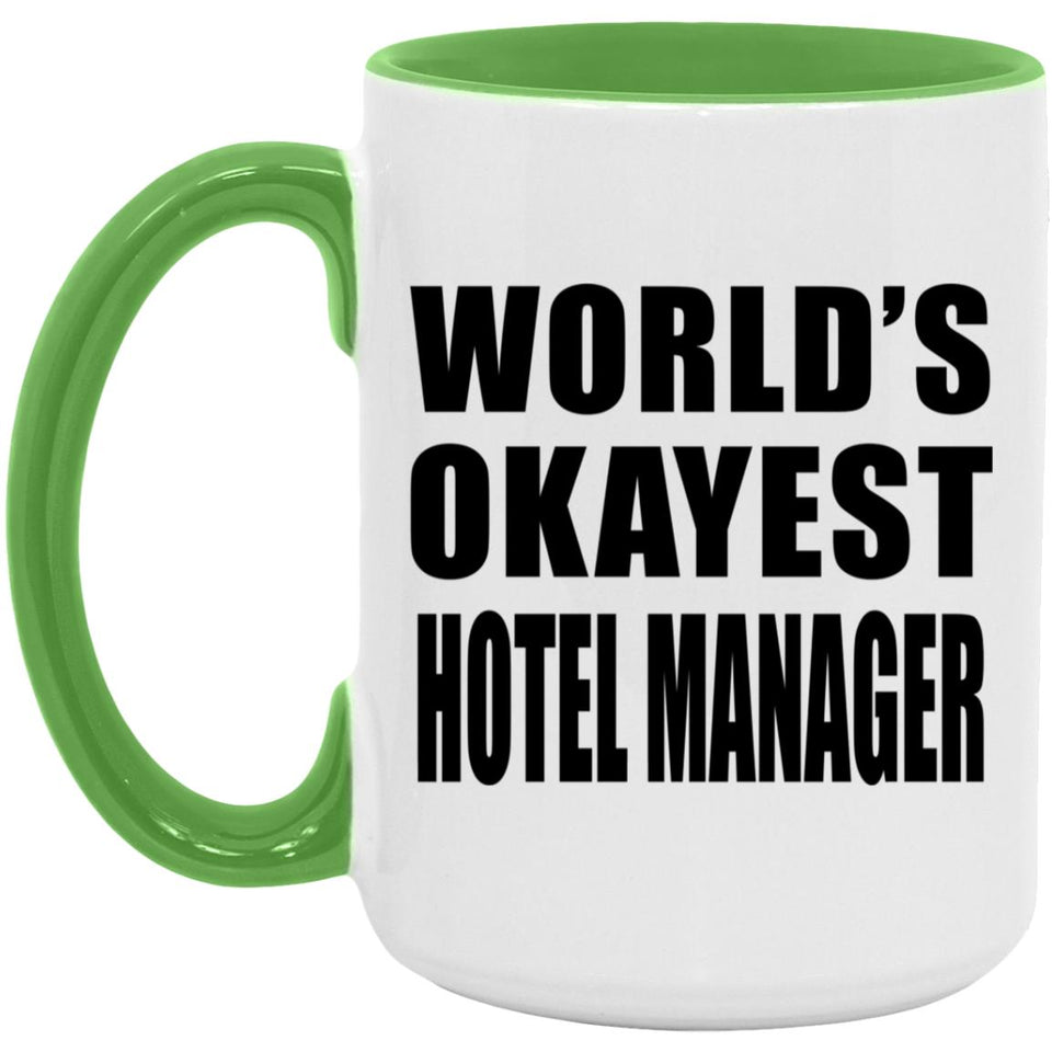 World's Okayest Hotel Manager - 15oz Accent Mug Green