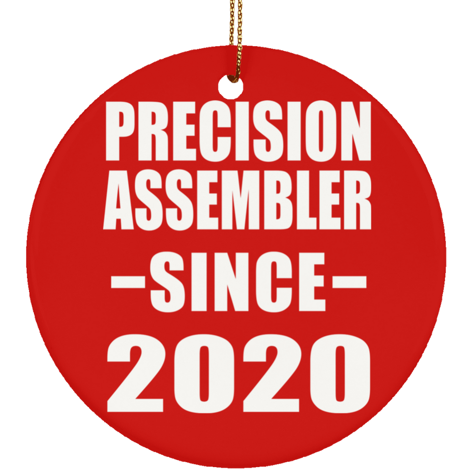 Precision Assembler Since 2020 - Circle Ornament