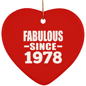 46th Birthday Fabulous Since 1978 - Heart Ornament