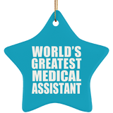 World's Greatest Medical Assistant - Star Ornament