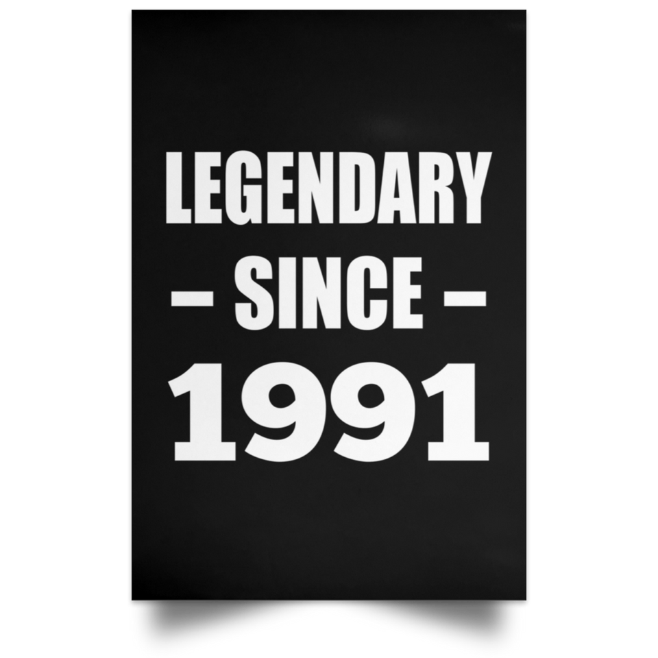 33rd Birthday Legendary Since 1991 - Poster Portrait