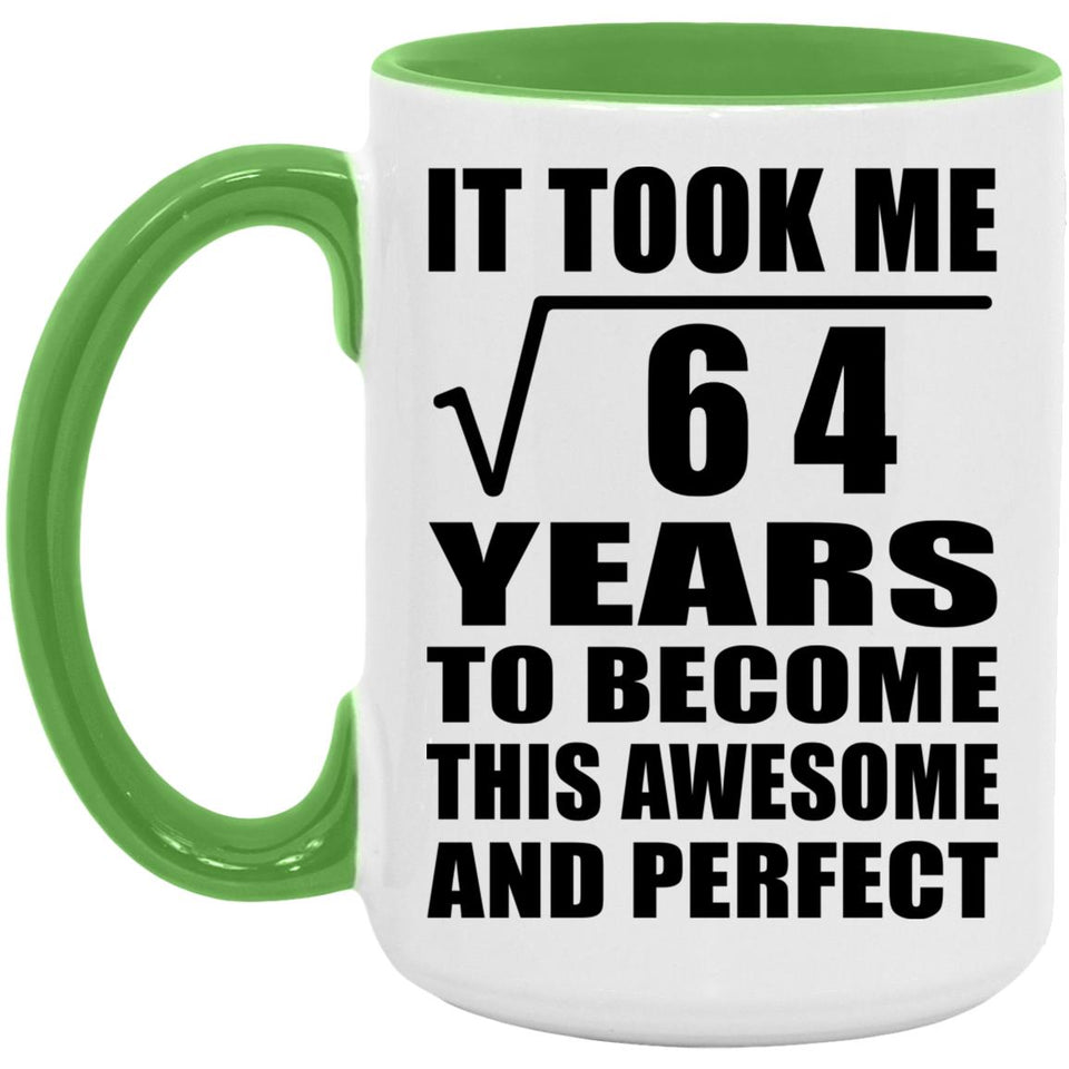 8th Birthday Took Square Root of 64 Years To Awesome - 15oz Accent Mug Green
