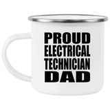 Proud Electrical Technician Dad - 12oz Camping Mug