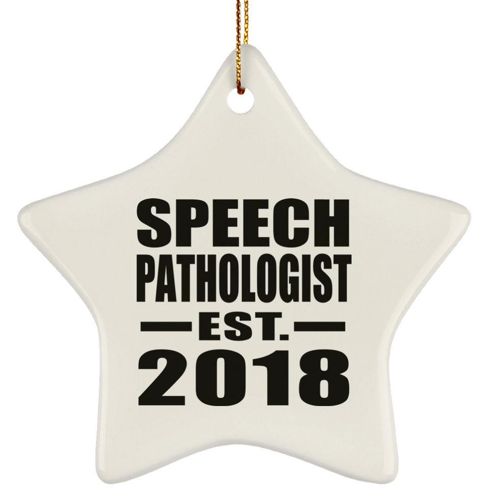 Speech Pathologist Established EST. 2018 - Star Ornament