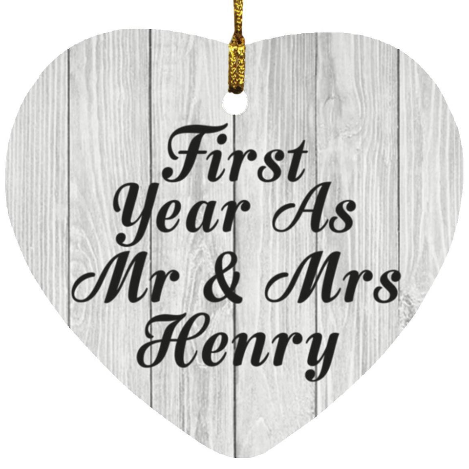 First Year As Mr & Mrs Henry - Heart Ornament F