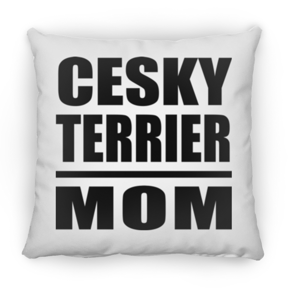 Cesky Terrier Mom - Throw Pillow