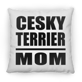 Cesky Terrier Mom - Throw Pillow
