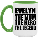 Evelyn The Mum The Hero The Legend - 15oz Accent Mug Green