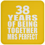 38th Anniversary 38 Years Of Being Mrs Perfect - Drink Coaster