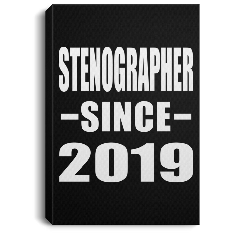 Stenographer Since 2019 - Canvas Portrait