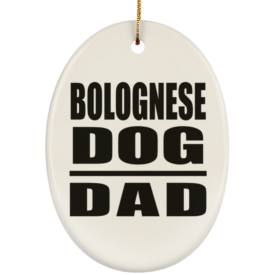 Bolognese Dog Dad - Oval Ornament