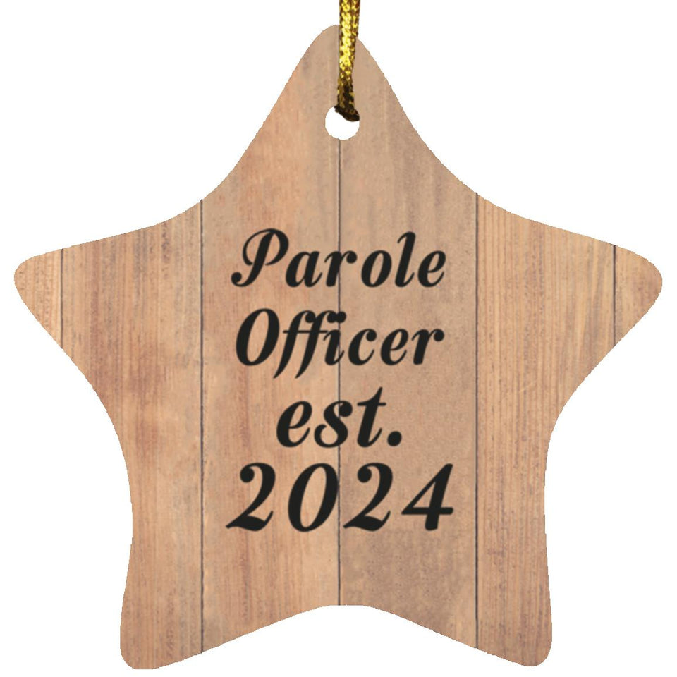 Parole Officer Established Est. 2024 - Star Ornament C