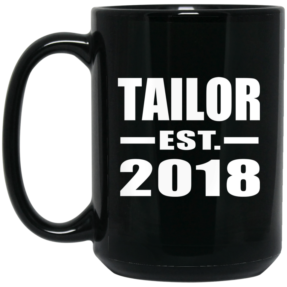 Tailor Established EST. 2018 - 15 Oz Coffee Mug Black
