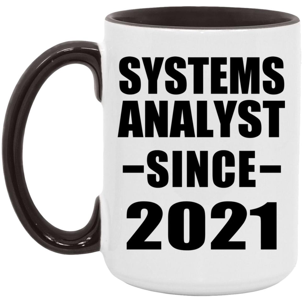 Systems Analyst Since 2021 - 15oz Accent Mug Black