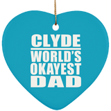 Clyde World's Okayest Dad - Heart Ornament